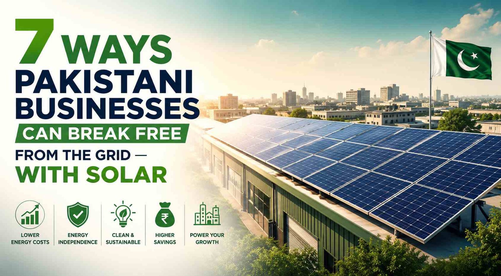 7 ways pakistani businesses can break free from the grid